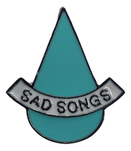 Load image into Gallery viewer, &quot;Sad Songs&quot; Pin
